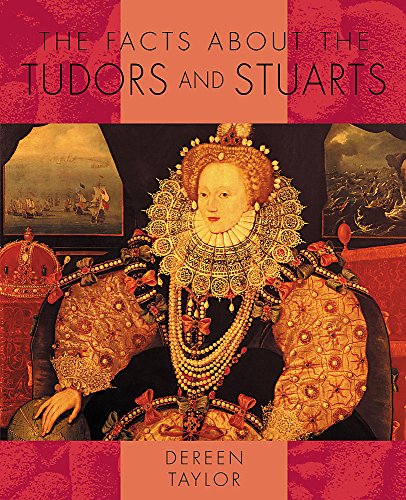 Beispielbild fr The Facts About: the Tudors and Stuarts zum Verkauf von WorldofBooks