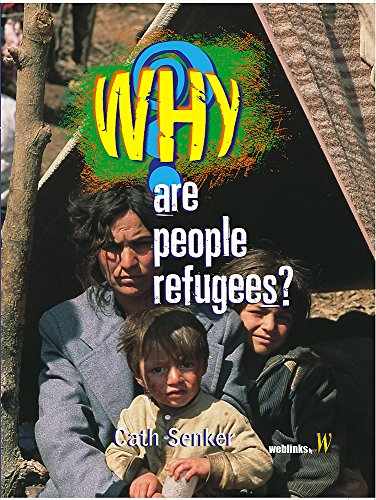 Why Are People Refugees? (9780750251686) by Cath Senker