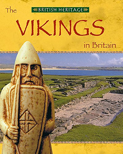 The Vikings in Britain (British Heritage) (9780750252126) by Robert Hull