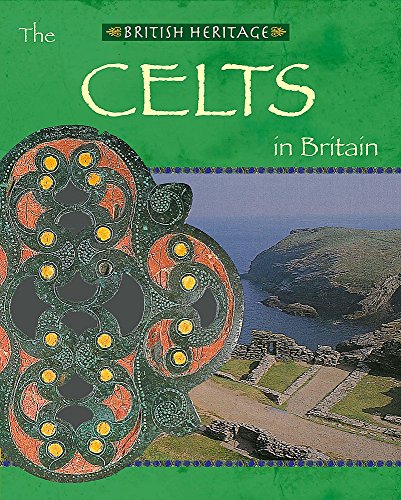 Beispielbild fr The Celts In Britain (British Heritage) zum Verkauf von WorldofBooks