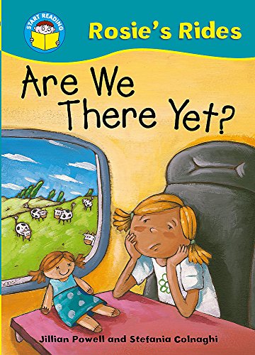 Stock image for Start Reading: Rosie's Rides: Are We There Yet? for sale by Stephen White Books