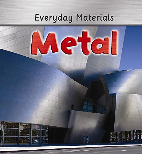 Everyday Materials: Metal (9780750253178) by Andrew Langley