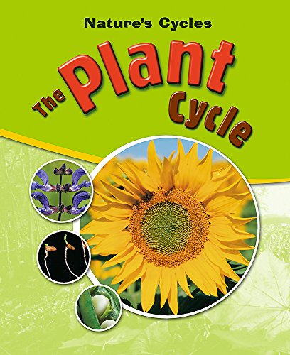 The Plant Cycle (Nature Cycles) (9780750253604) by Sally Morgan