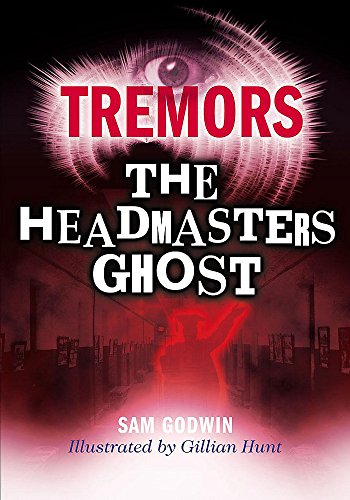 Stock image for The Headmaster's Ghost (Tremors) for sale by AwesomeBooks