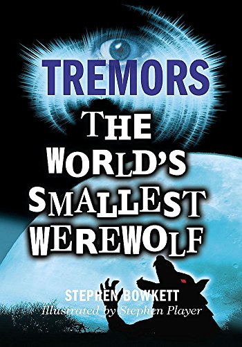 Stock image for Tremors: The World's Smallest Werewolf for sale by WorldofBooks