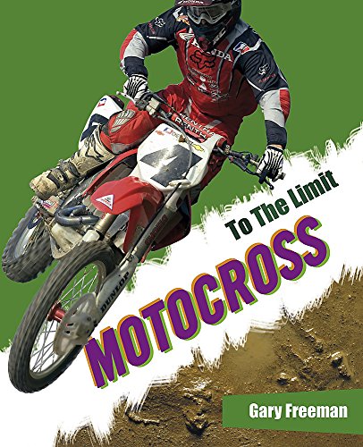Motocross (To the Limit) (9780750254212) by Paul Mason