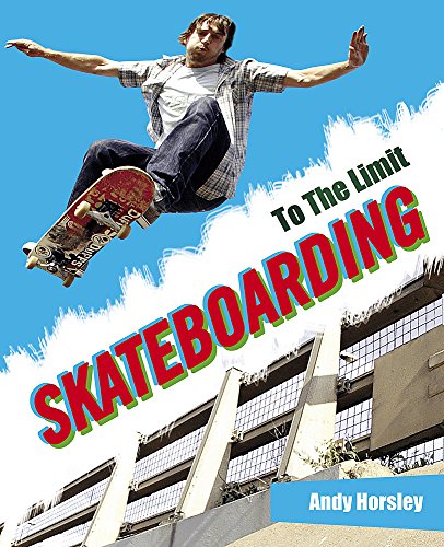 Beispielbild fr Skateboarding (To The Limit) zum Verkauf von Reuseabook