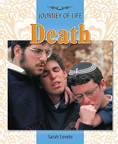 Death (Journey of Life) (9780750254571) by Sarah Levete
