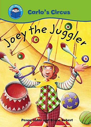 Beispielbild fr Start Reading: Carlo's Circus: Joey The Juggler zum Verkauf von WorldofBooks