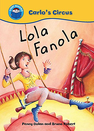 Stock image for Start Reading: Carlo's Circus: Lola Fanola for sale by WorldofBooks