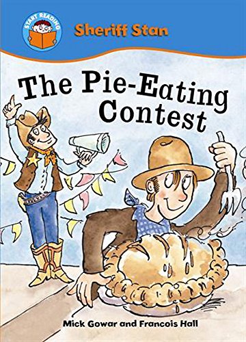 Imagen de archivo de Start Reading: Sheriff Stan: The Pie-eating Contest a la venta por WorldofBooks