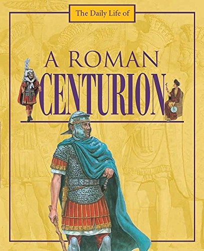 A Roman Centurion (9780750255653) by Wood, Richard