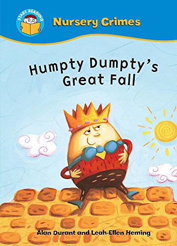 Imagen de archivo de Start Reading: Nursery Crimes: Humpty Dumpty's Great Fall a la venta por WorldofBooks