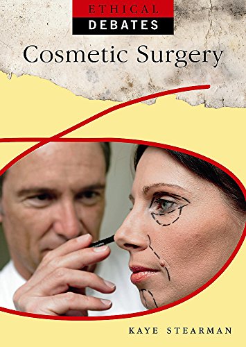 Imagen de archivo de Ethical Debates: Cosmetic Surgery a la venta por WorldofBooks