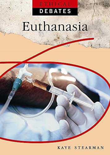Stock image for Euthanasia (Ethical Debates) for sale by WorldofBooks
