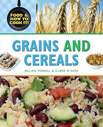 Stock image for Grains and Cereals for sale by Better World Books Ltd