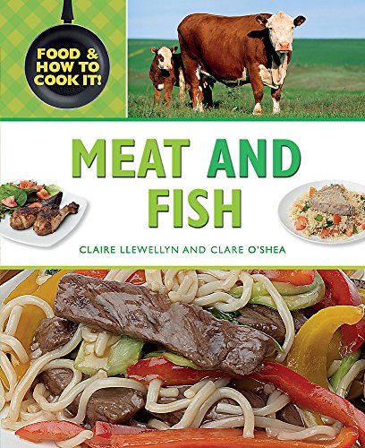 Stock image for Food and How To Cook It: Meat and Fish for sale by Reuseabook