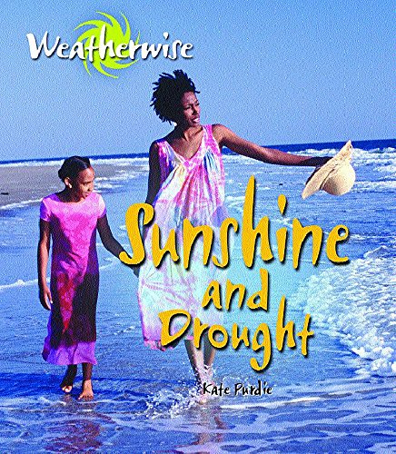 Stock image for Weatherwise: Sunshine and Drought for sale by Phatpocket Limited