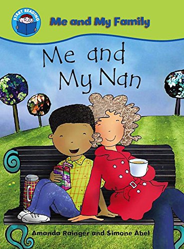 Start Reading: Me and My Family: Me and My Nan (9780750258104) by Rainger, Amanda