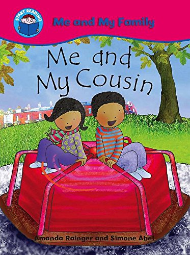 Start Reading: Me and My Family: Me and My Cousin (9780750258111) by Amanda Rainger