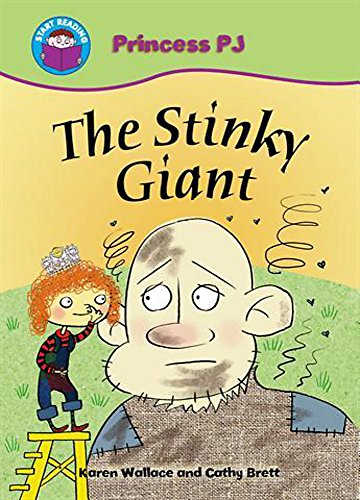 Beispielbild fr Start Reading: Princess PJ: The Stinky Giant zum Verkauf von WorldofBooks