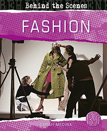 Imagen de archivo de Behind The Scenes: Fashion a la venta por WorldofBooks