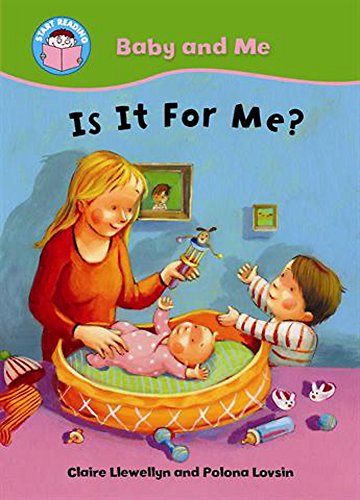 Stock image for Start Reading: Baby and Me: Is it for me? for sale by WorldofBooks