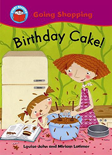 Stock image for Start Reading: Going Shopping: Birthday Cake! for sale by AwesomeBooks