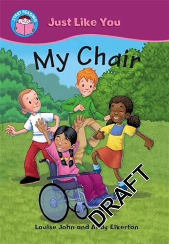9780750260084: My Chair (Start Reading: Just Like You)