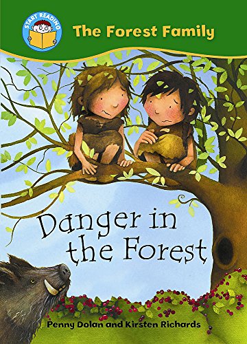 9780750260350: Start Reading: The Forest Family: Danger in the Forest