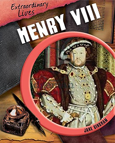 Extraordinary Lives: Henry VIII (9780750260473) by Bingham, Jane