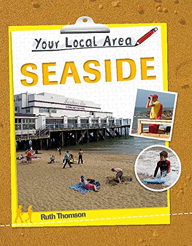 Your Local Area: Seaside (9780750260879) by Thomson, Ruth