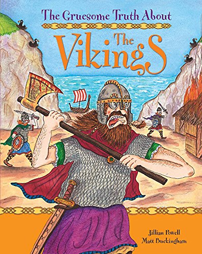 Imagen de archivo de The Gruesome Truth About: The Vikings a la venta por WorldofBooks