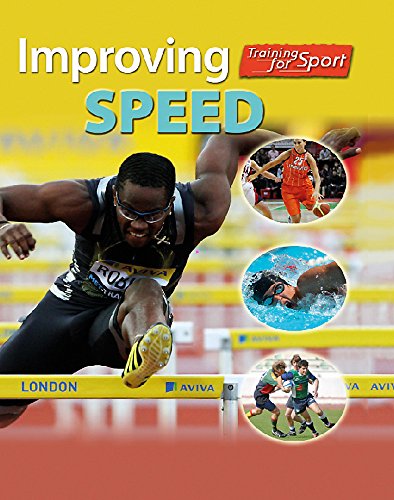 Beispielbild fr Improving Speed (Training For Sport) zum Verkauf von WorldofBooks
