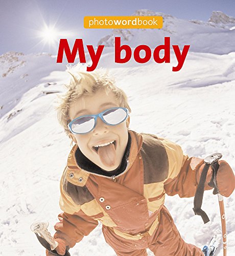 Photo Word Book: My Body (9780750261654) by Barraclough, Sue