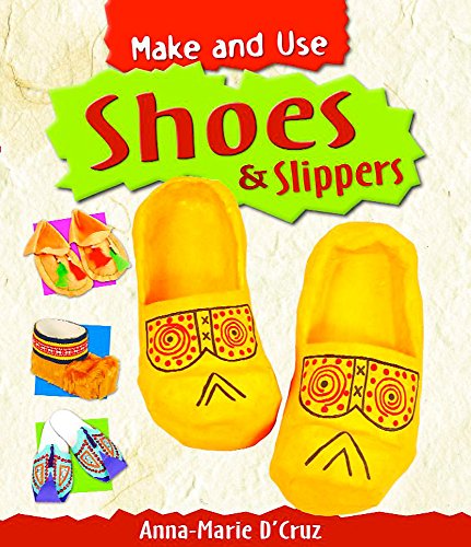 Beispielbild fr Make and Use: Shoes and Slippers zum Verkauf von WorldofBooks