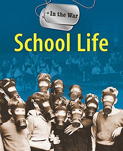 9780750261760: In The War: School Life