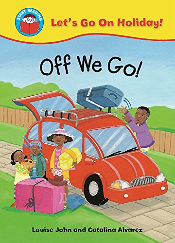 Beispielbild fr Start Reading: Let's Go on Holiday!: Off We Go! zum Verkauf von WorldofBooks