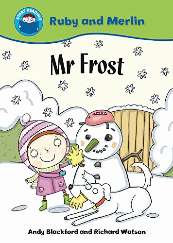 Stock image for Start Reading: Ruby and Merlin: Mr Frost for sale by WorldofBooks