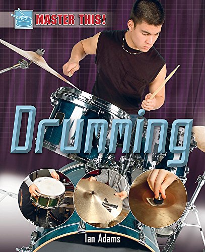 Master This: Drumming (9780750262248) by Adams, Ian