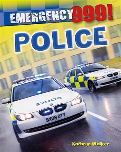 Stock image for Emergency 999!: Police for sale by WorldofBooks