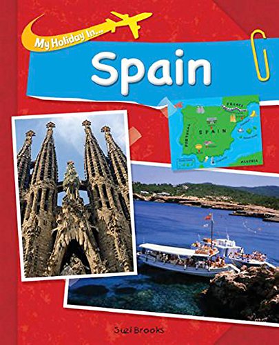 Beispielbild fr Spain (My Holiday in) zum Verkauf von Wonder Book