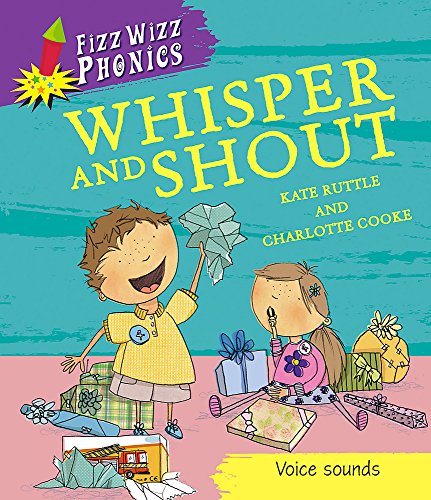 Whisper and Shout (9780750263900) by Kate Ruttle
