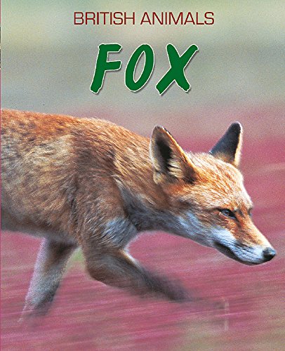 Beispielbild fr Fox (British Animals) zum Verkauf von AwesomeBooks