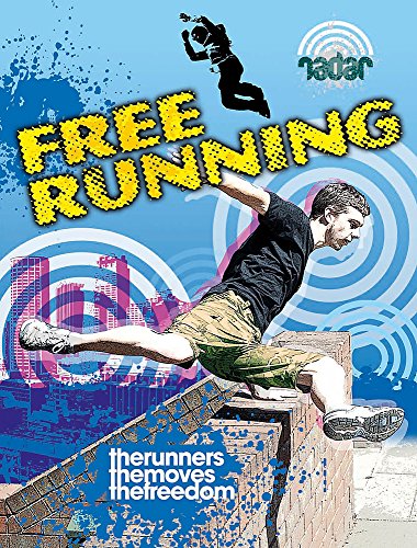 Imagen de archivo de Radar: Street Sports: Free Running a la venta por WorldofBooks