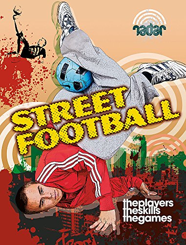 Stock image for Street Football. Paul Mason and Sarah Eason for sale by OwlsBooks