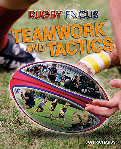 9780750264792: Rugby Focus. Teamwork and Tactics