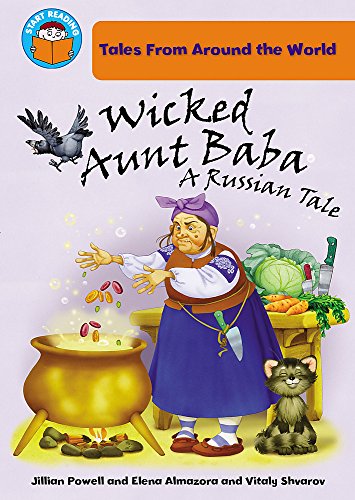 Stock image for Start Reading: Tales From Around the World: Wicked Aunt Baba: a Russian Tale for sale by AwesomeBooks