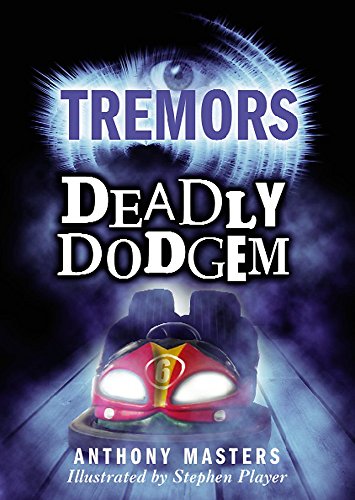 Deadly Dodgem (9780750265591) by Anthony Masters Alan Marks