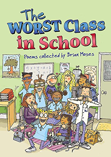 Stock image for Worst Class in the School: Poems for sale by MusicMagpie